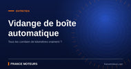 Vidange d'une boîte de vitesse automatique avec remplacement du filtre et du joint de carter